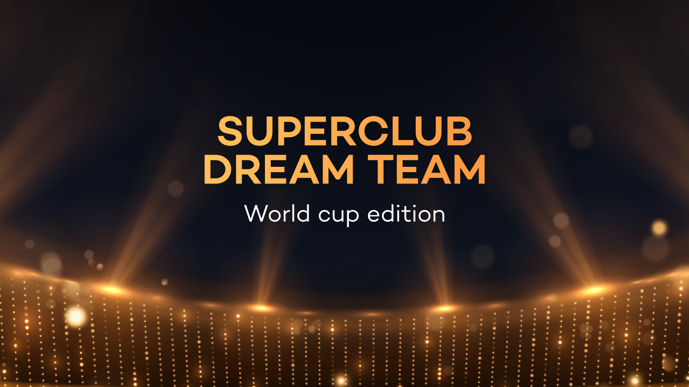 Superclub Dream Team: World Cup Edition